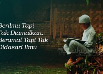 Rugi Berilmu, Tapi Tidak Beramal