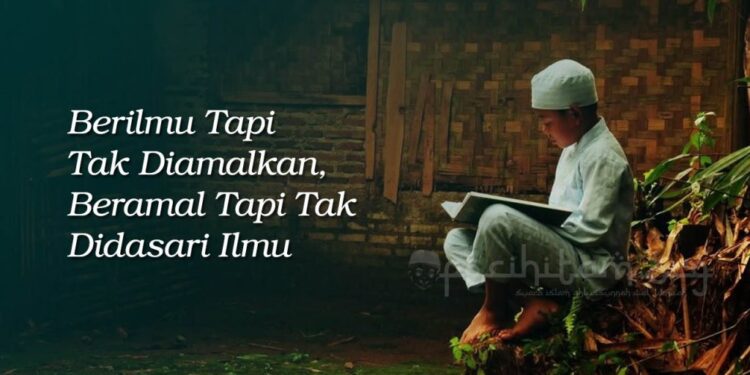 Rugi Berilmu, Tapi Tidak Beramal